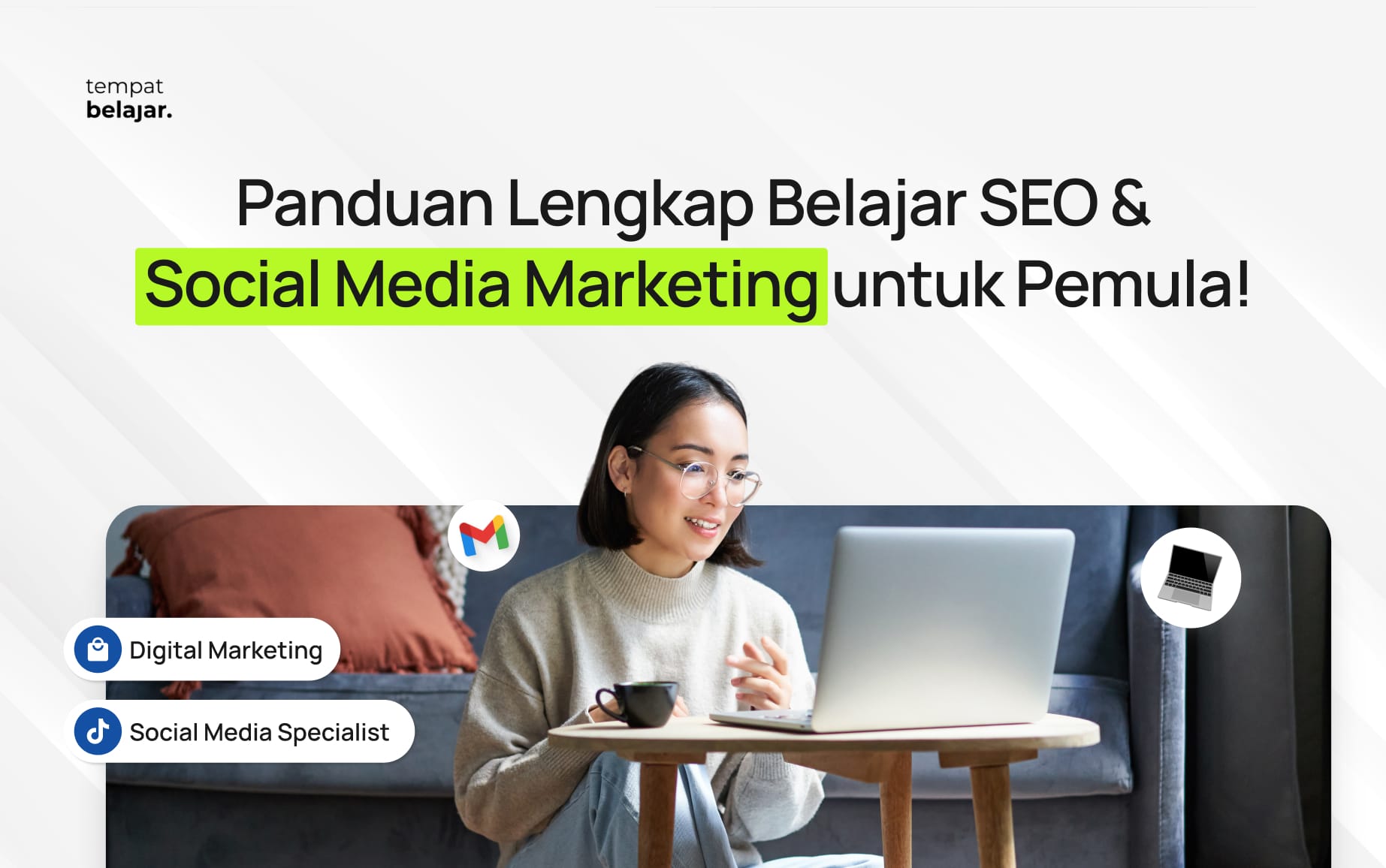 Panduan Lengkap Belajar SEO & Social Media Marketing untuk Pemula!