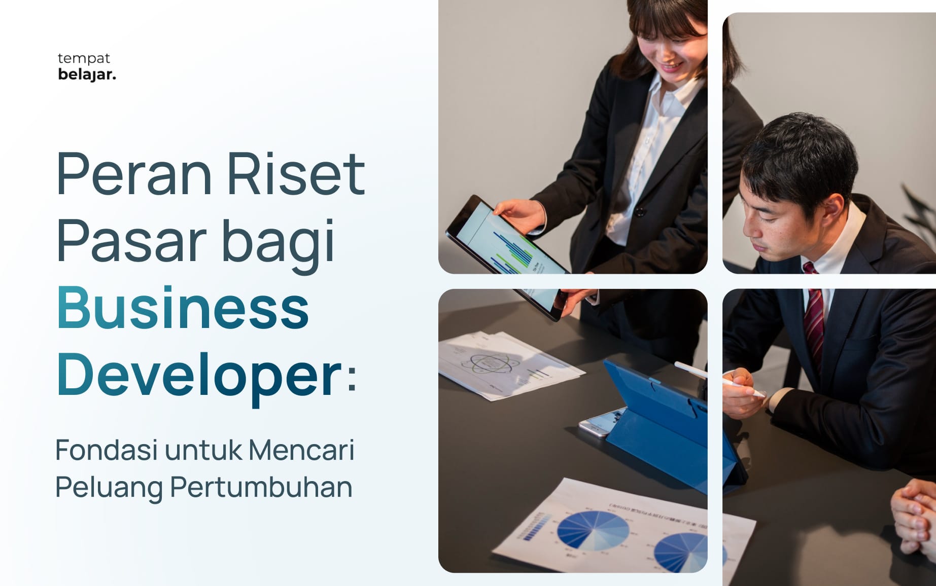 Peran Riset Pasar bagi Business Developer: Fondasi untuk Mencari Peluang Pertumbuhan