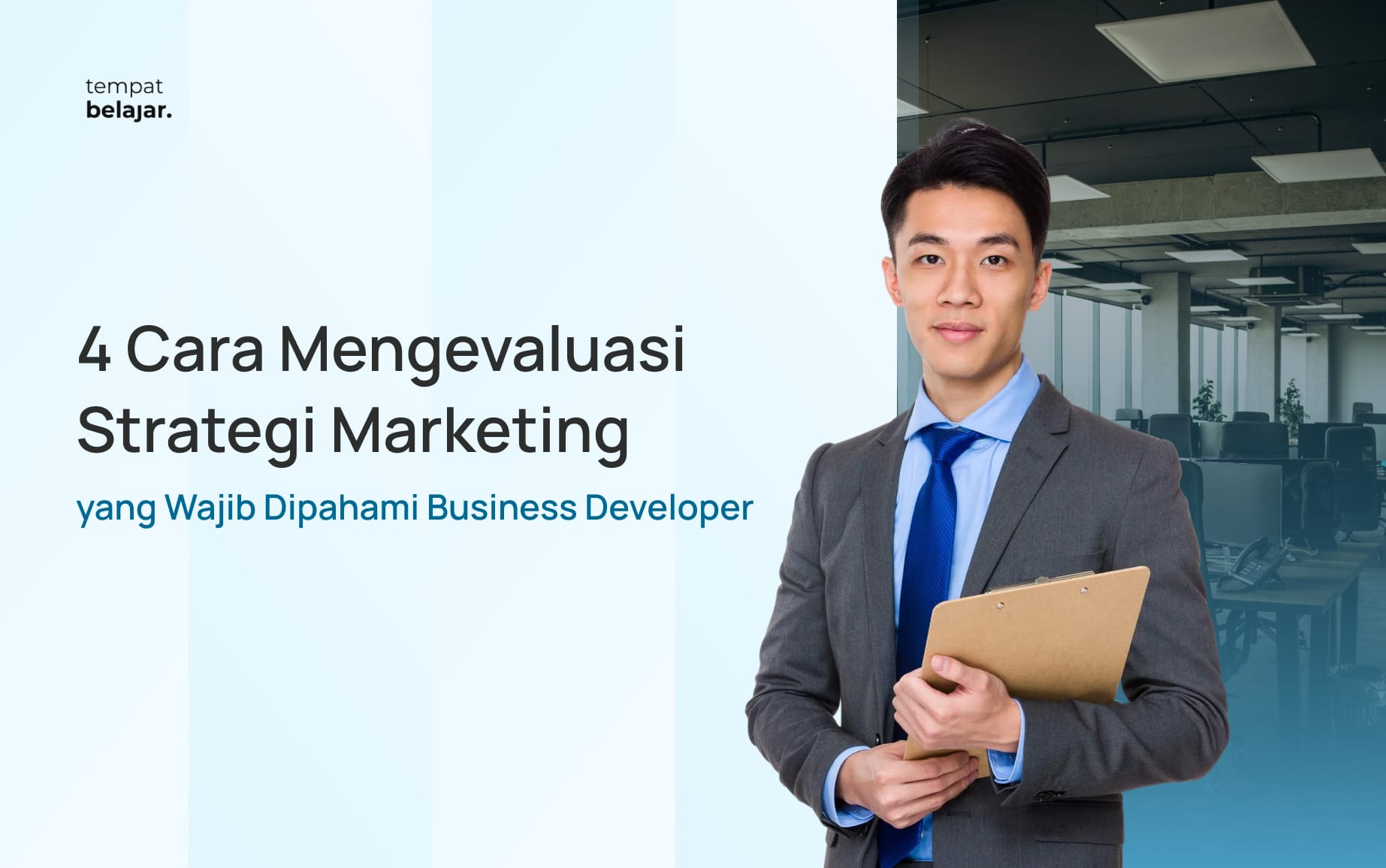 4 Cara Mengevaluasi Strategi Marketing yang Wajib Dipahami Business Developer