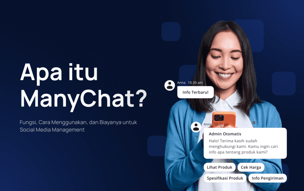 Apa Itu ManyChat? Fungsi, Cara Menggunakan, dan Biayanya untuk Social Media Management