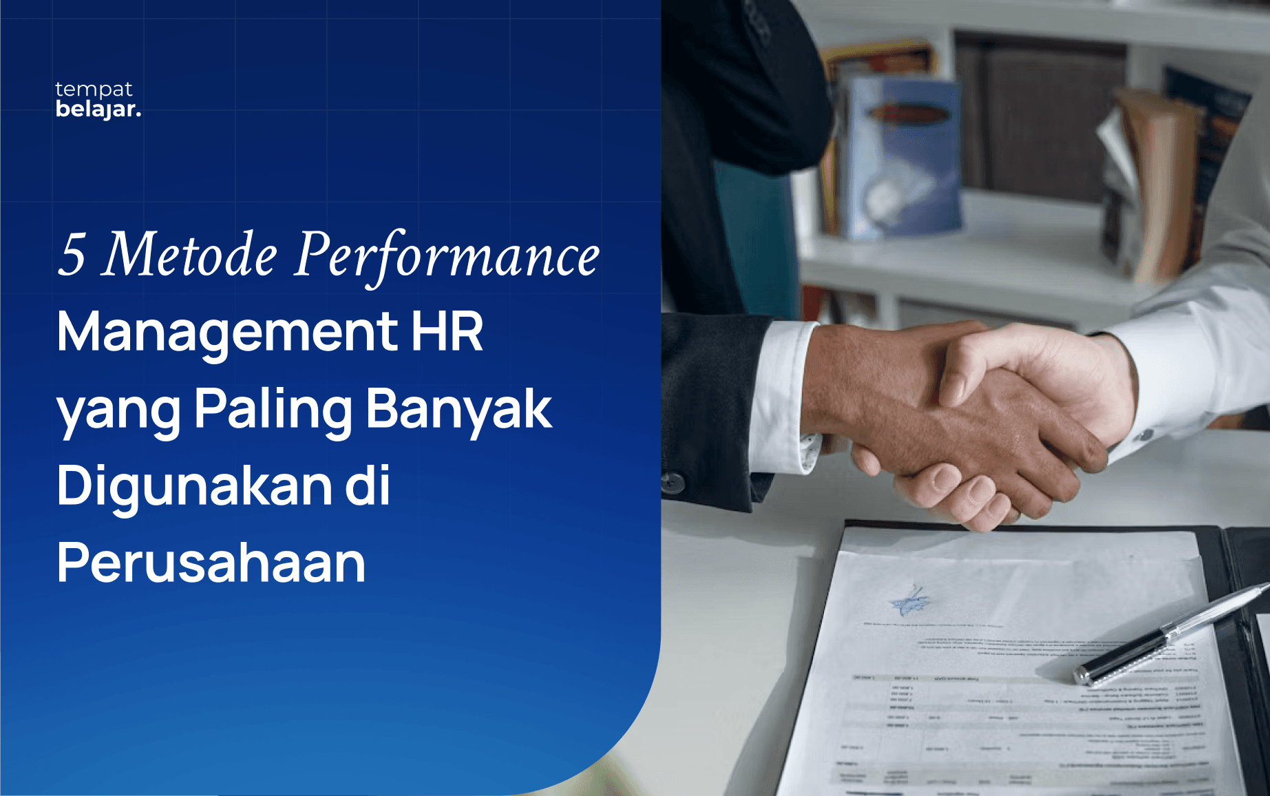 5 Metode Performance Management HR yang Paling Banyak Digunakan di Perusahaan