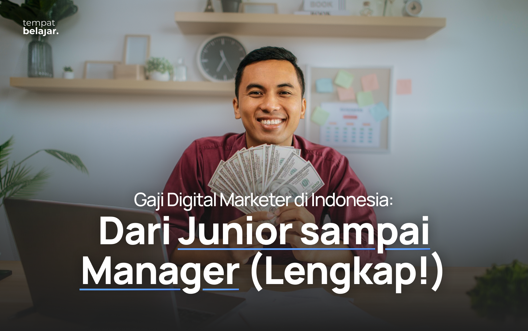 Gaji Digital Marketer di Indonesia 2026: Dari Junior sampai Manager (Lengkap!)