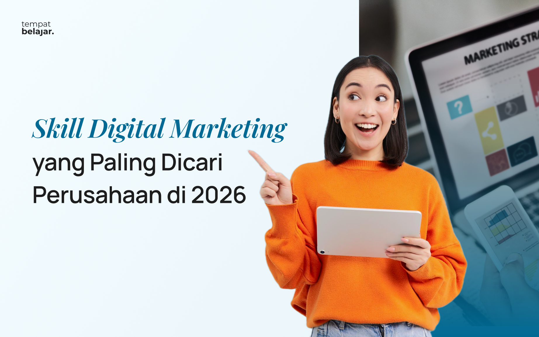 Skill Digital Marketing yang Paling Dicari Perusahaan di 2026