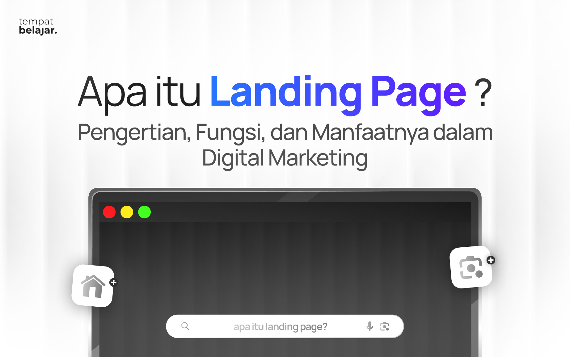 Apa Itu Landing Page? Pengertian, Fungsi, dan Manfaatnya dalam Digital Marketing