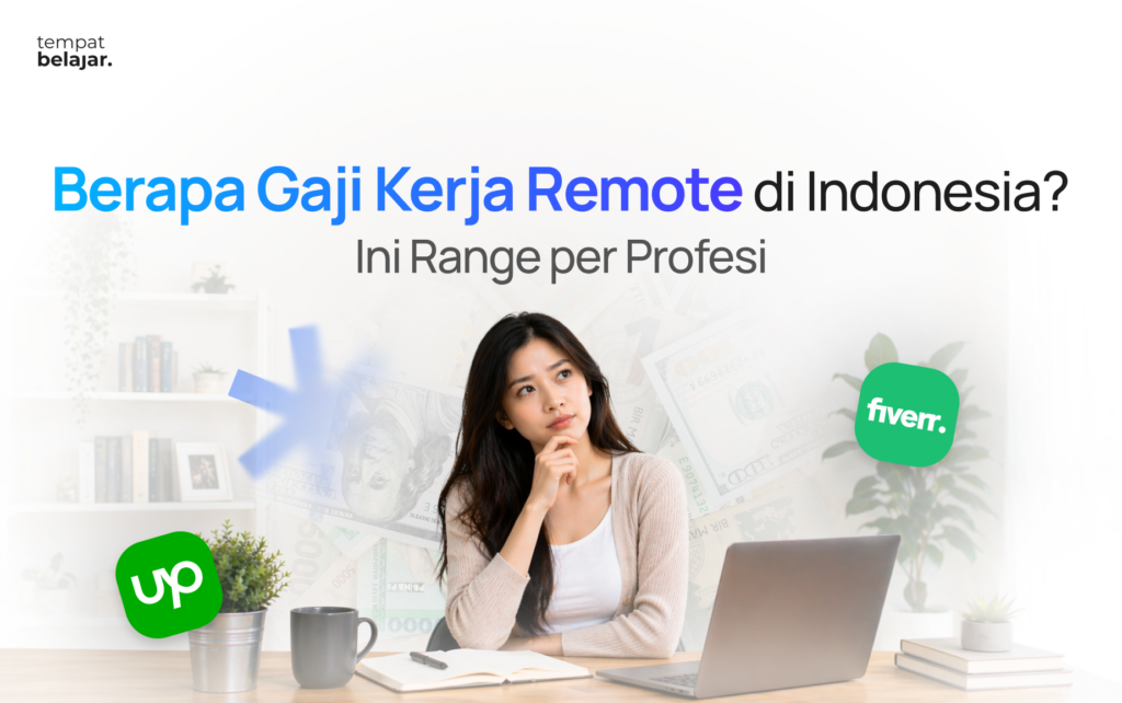 Berapa Gaji Kerja Remote di Indonesia? Ini Range per Profesi (2026)