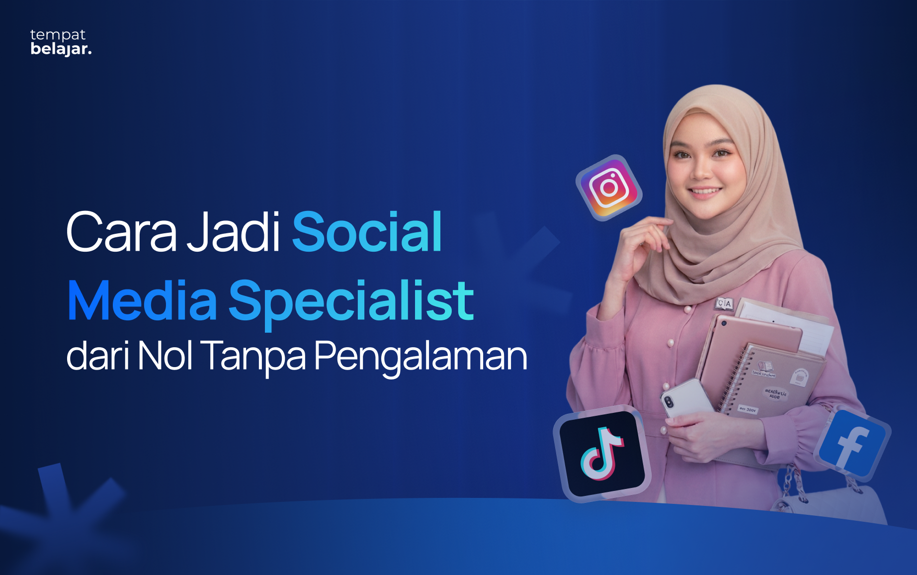 Cara Jadi Social Media Specialist (Panduan 2026)