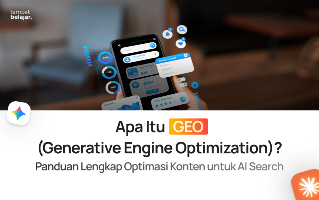 Apa Itu GEO (Generative Engine Optimization)? Panduan Lengkap Optimasi Konten untuk AI Search