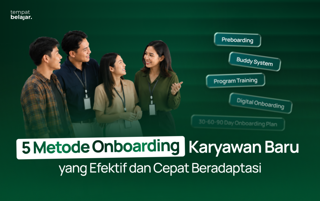 5 Metode Onboarding Karyawan Baru yang Efektif dan Cepat Beradaptasi