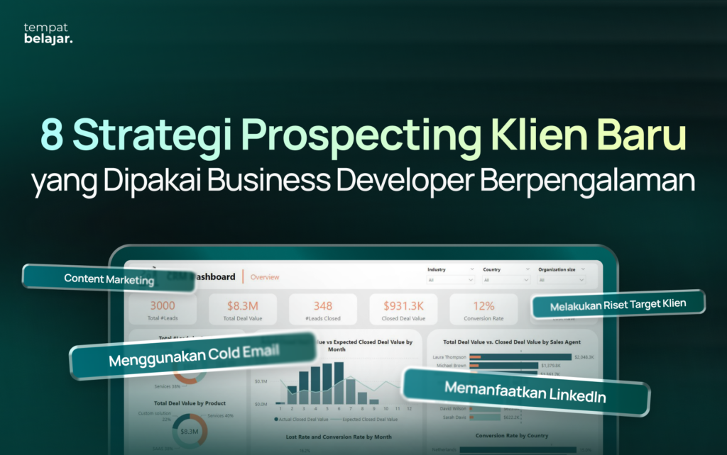 8 Strategi Prospecting Klien Baru yang Dipakai Business Developer Berpengalaman