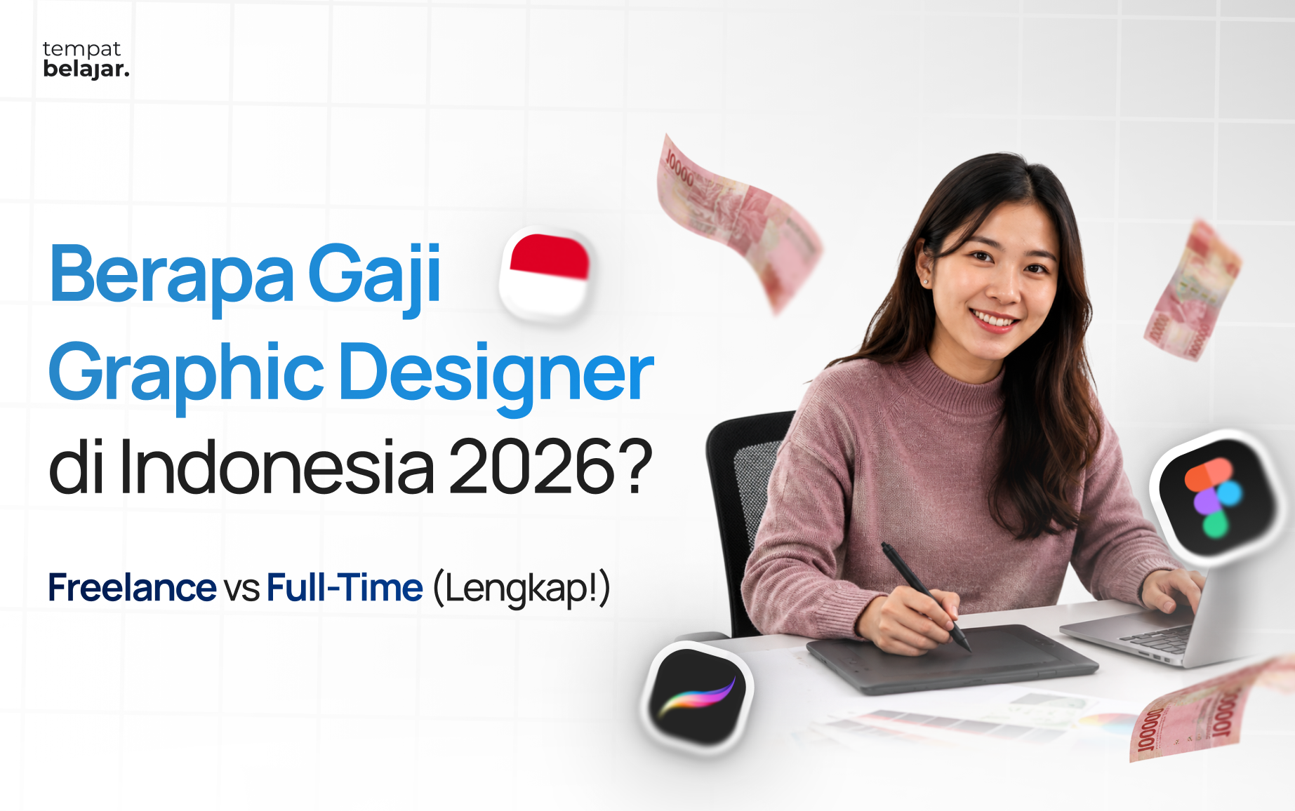 Berapa Gaji Graphic Designer di Indonesia 2026? Freelance vs Full-Time (Lengkap!)