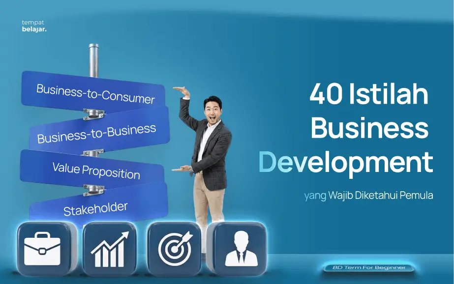 40 Istilah Business Development untuk Pemula
