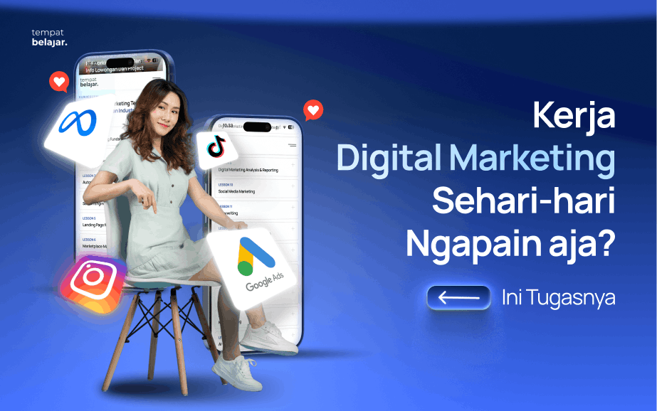 Kerja Digital Marketing Sehari-hari Ngapain Aja? Ini Tugasnya