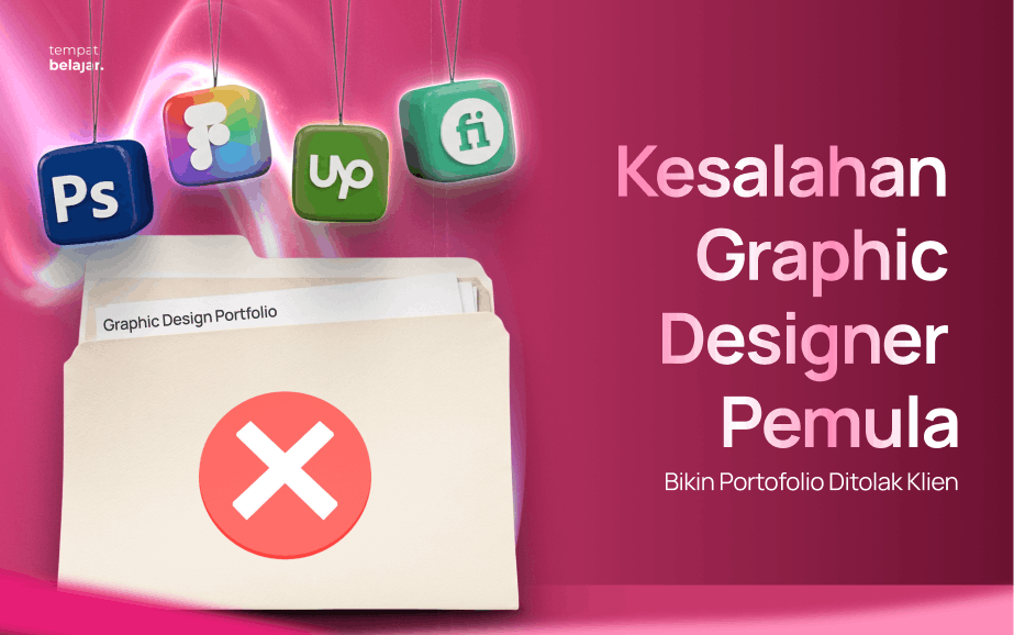 Kesalahan Graphic Designer Pemula Bikin Portofolio Ditolak Klien
