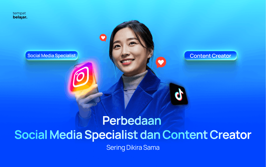 Perbedaan Social Media Specialist dan Content Creator, Sering Dikira Sama