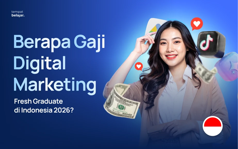 Berapa Gaji Digital Marketing Fresh Graduate di Indonesia 2026_