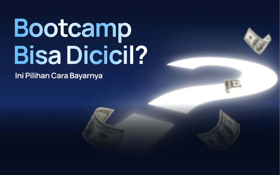 Bootcamp Bisa Dicicil_ Ini Pilihan Cara Bayarnya