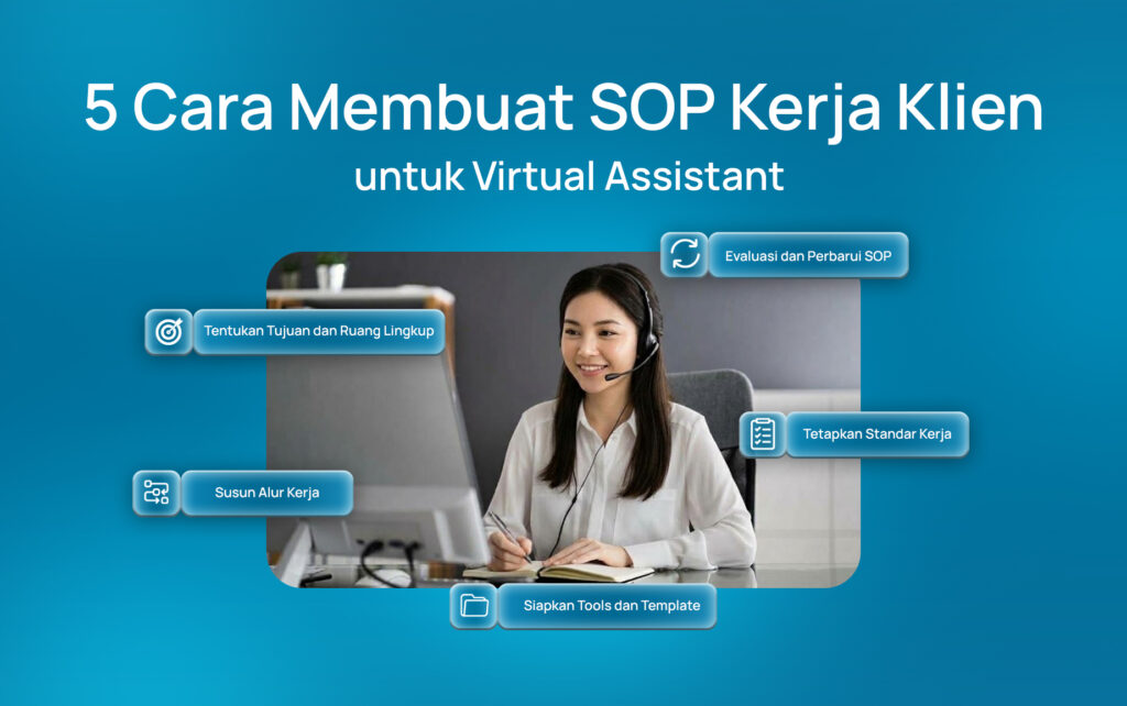 5 Cara Membuat SOP Kerja Klien untuk Virtual Assistant