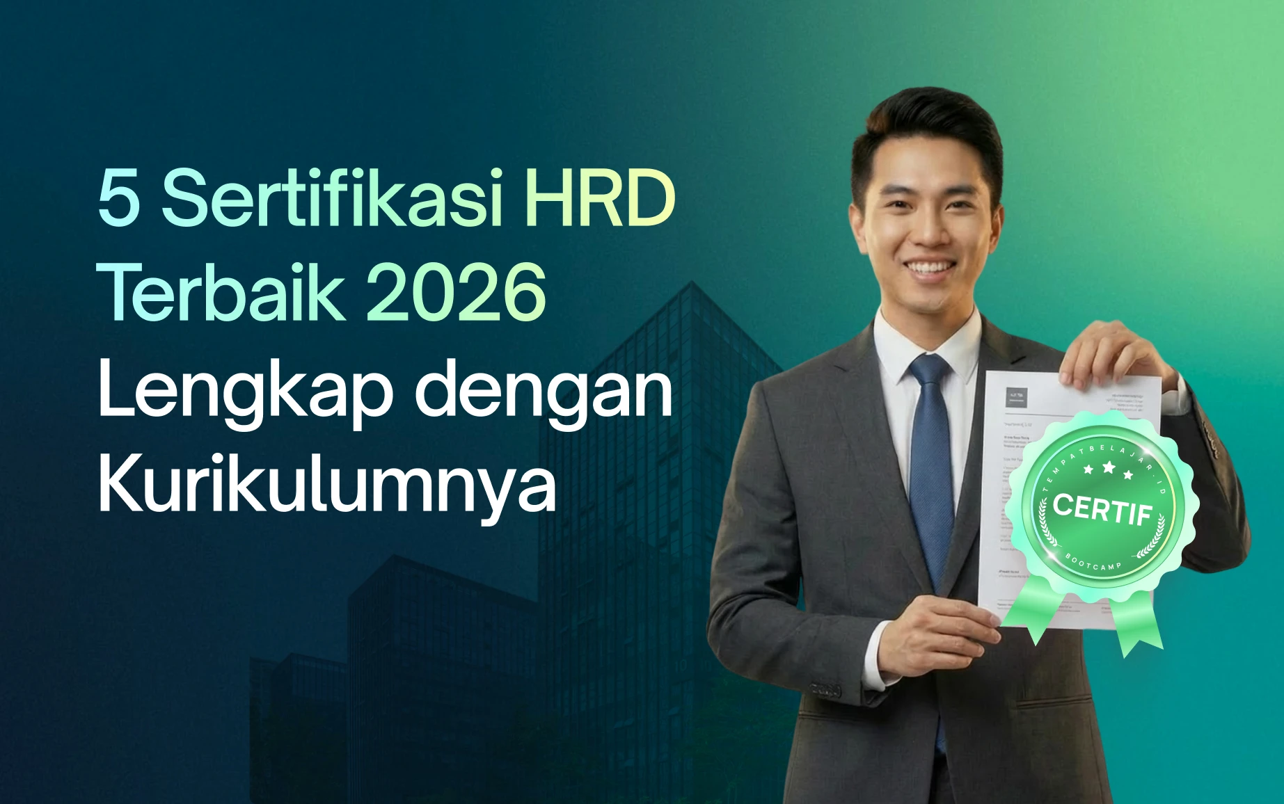 5 Sertifikasi HRD Terbaik 2026 Lengkap dengan Kurikulumnya
